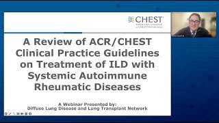 ACRCHEST Clinical Practice Guidelines Treatment of ILD With Systemic Autoimmune Rheumatic Diseases [upl. by Dachi]