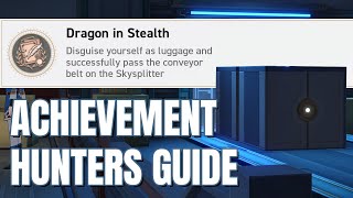 Dragon in Stealth  v25 Honkai Star Rail Hidden Achievement Guide [upl. by Lil]