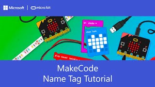 Microbit Name Tag Tutorial [upl. by Anha]