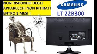 Riparazioe LT22B300 e quotTV Riparati e Non Ritirati Un Viaggio tra Riprogramma e Disastroquot [upl. by Callahan]