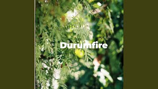 Durumfire [upl. by Aneri96]