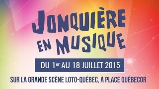 Programmation Jonquière en Musique 2015 [upl. by Swanhilda22]