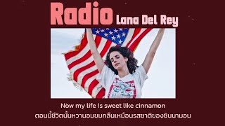 Thaisub Radio  Lana Del Rey แปลไทย [upl. by Nats]