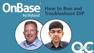 How to Run and Troubleshoot DIP in OnBase [upl. by Thorner131]