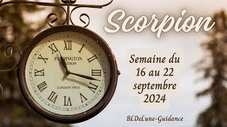 Scorpion ♏ Semaine du 16 au 22 septembre 2024 [upl. by Earissed914]