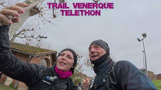 TRAIL VENERQUE TELETHON 2024 [upl. by Yug110]