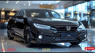 2025 AllNew Honda Civic First Look More Luxurious and Attractive Redesign [upl. by Tobiah]