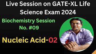 Live Biochemistry lecture no9 GATEXL Exam target 2024 Nucleic AcidLecture No02 [upl. by Eiramlehcar]