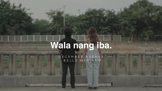 December Avenue x Belle Mariano  Wala Nang Iba OFFICIAL LYRIC VIDEO [upl. by Angelita]