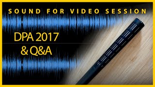 Sound for Video Session DPA 2017 amp QampA [upl. by Hubey]