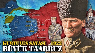 1922 Büyük Taarruz  Detaylı Kurtuluş Savaşı Belgeseli [upl. by Dnalloh107]