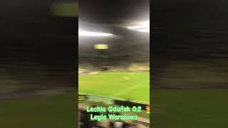 Lechia Gdańsk 02 Legia Warszawa‼️‼️‼️ [upl. by Soisatsana922]