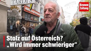 Stolz auf Österreich „Wird immer schwieriger“  kronetv NEWS [upl. by Neerod346]