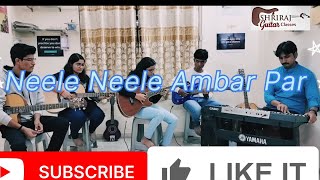 Neele Nile Ambar Par Guitar Cover played by students of Shriraj Guitar classes guitar instrumental [upl. by Eelannej]