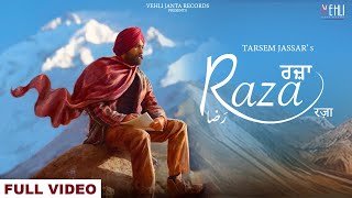 Raza  Tarsem Jassar Official Video  Punjabi Songs  MixSingh  Punjabi Songs 2022 [upl. by Red538]