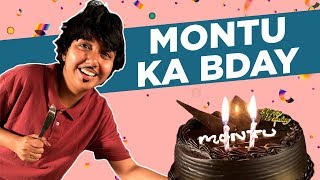 Montu Ka Birthday  MostlySane [upl. by Cima318]