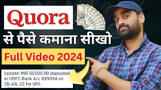 Earn 500  700 Per Day From Quora  Quora Se Paise Kaise Kamaye  Make Money 2024 [upl. by Mirella]