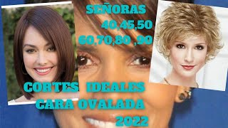 ▪︎CORTES DE CABELLO PARA CARAS OVALADAS Y MAS 2022▪︎SEÑORAS 4050607080 [upl. by Douville]