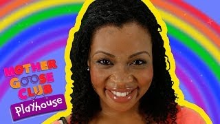 Rainbow Rainbow  Mother Goose Club Playhouse Kids Video [upl. by Aerbma234]