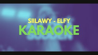 Siilawy  Elfy  Karaoke Minus One  Lyrics  الفي [upl. by Seymour]