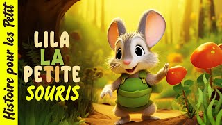 LILA LA PETITE SOURIS🐁Histoires amp Contes pour Enfants Histoire pour Dormir Livre animé pour enfant [upl. by Marvella710]