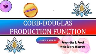 CobbDouglas Production Function amp its Properties [upl. by Einnim]