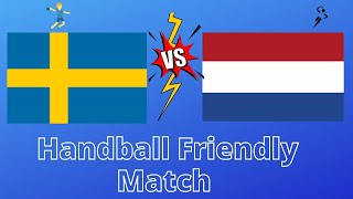 Sweden Vs Netherlands handball friendly match 2022 [upl. by Nitsud]