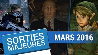 Sorties Jeux Vidéo  Mars 2016 [upl. by Rodina]