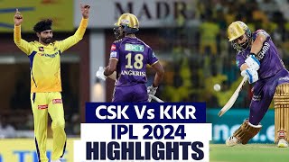 CSK Vs KKR IPL 22 Match Highlights Chennai Vs Kolkata IPL 2024 Highlights  Today Match Highlights [upl. by Akihdar]