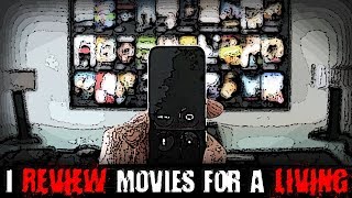 quotI Review Movies For A Living quot  Creepypasta [upl. by Aikram]