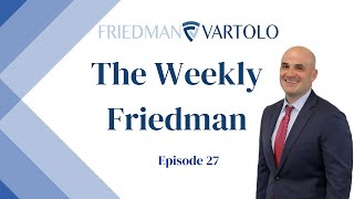 The Weekly Friedman  27 [upl. by Chlori645]