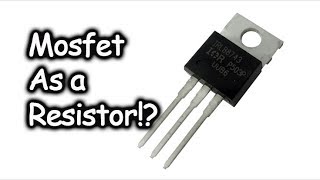 How to Use a Mosfet as a Variable Resistor [upl. by Aibara]