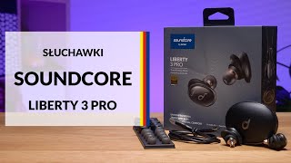 Słuchawki Soundcore Liberty 3 Pro  dane techniczne  RTV EURO AGD [upl. by Kalmick]