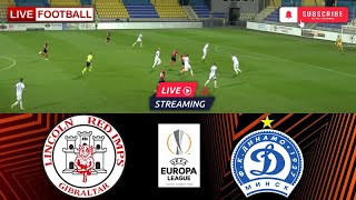 Lincoln Red Imps FC vs Dinamo 🔴Live Match Today⚽🎬 [upl. by Peter]