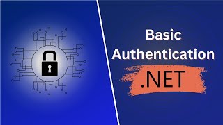 Basic Authentication in Dotnet API [upl. by Adnolor320]