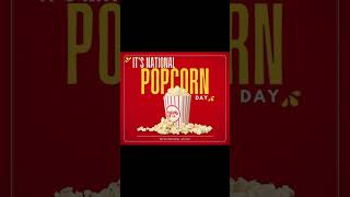 National Popcorn Day 2024 [upl. by Noelyn]