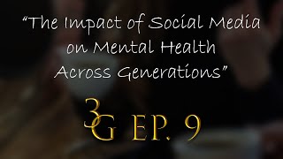 The Social Media Effect Mental Health Across Generations [upl. by Ramo]