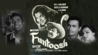 Funtoosh 1956 Hindi  Dev Anand  Sheila Ramani  K N Singh Full Movie [upl. by Eltotsira]