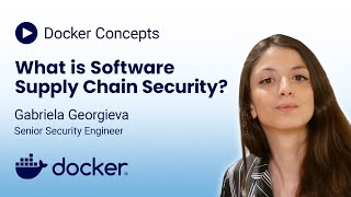 Docker Concepts What is Software Supply Chain Security [upl. by Lladnyk]