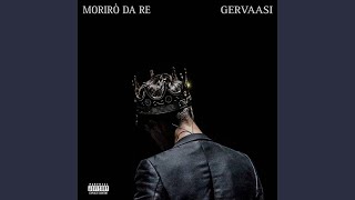 MORIRÒ DA RE [upl. by Uba]