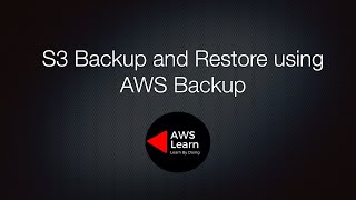 S3 Backup and Restore using AWS Backup [upl. by Ninon]