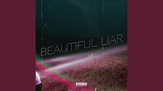 Beautiful Liar [upl. by Grannias]