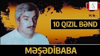 Məşədibaba  10 Qızıl bənd [upl. by Ritz960]