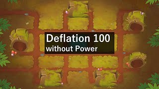 BTD6 デフレーション（deflation）100 丸太（Logs）without power [upl. by Iaverne876]