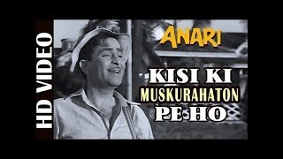 Kisi Ki Muskurahaton Pe HD  Old Mukesh Song  Anari  Raj Kapoor  Nutan  Bollywood Classic [upl. by Arednaxela933]