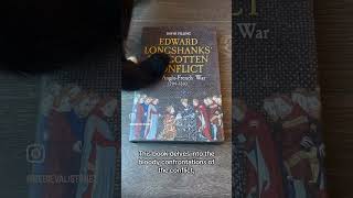 Edward Longshanks’ Forgotten Conflict The AngloFrench War 12941303 by David Pilling medieval [upl. by Bevus731]