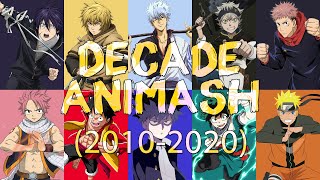 Decade Animash 2010  2020  A Mashup of 100 Anime Songs [upl. by Moreen356]