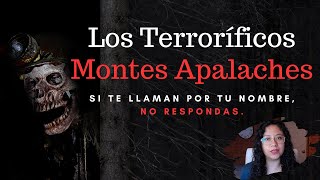 Los Terroríficos Montes Apalaches  Jou Tenebris [upl. by Graehl514]