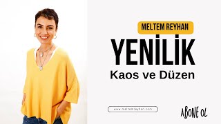 Değişim  kaos ve düzen [upl. by Yeoz]