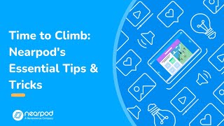 Time to Climb Nearpod Essential Tips and Tricks [upl. by Ainadi]